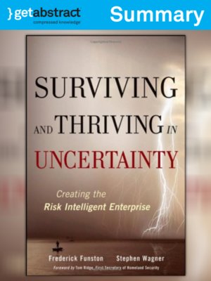 cover image of Surviving and Thriving in Uncertainty (Summary)